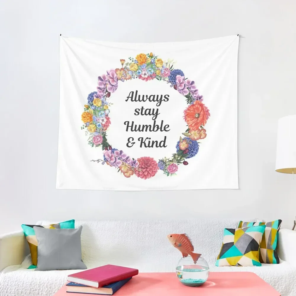 Always Stay Humble And Kind - Christian Quote Tapestry Room Decoration Accessories Bedrooms Decor Aesthetic Home Decor Tapestry
Always Stay Humble And Kind - Christian Quote Tapestry Room Decoration Accessories Bedrooms Decor Aesthetic Home Decor Tapestry