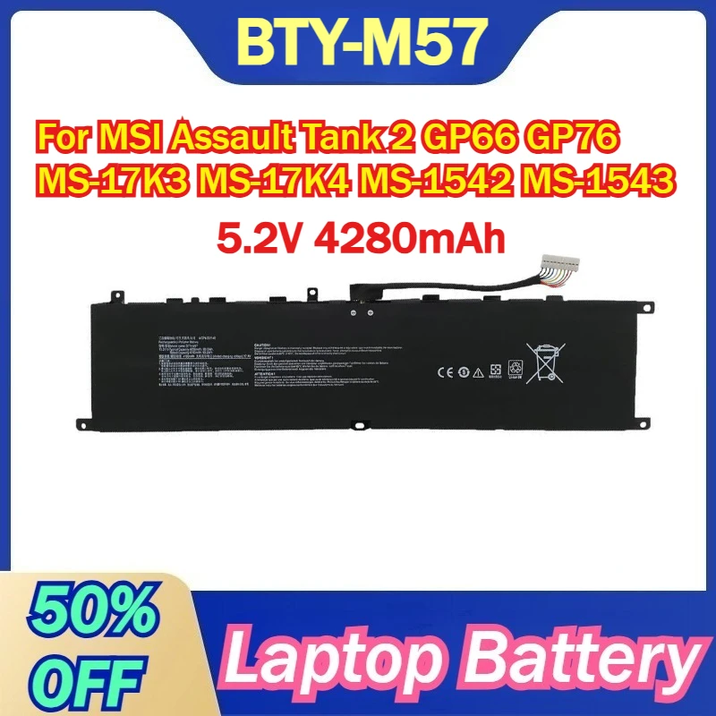 Аккумулятор для ноутбука BTY-M57 5.2V 4280mAh для MSI Assault Tank 2 GP66 GP76 MS-17K3 MS-17K4 MS-1542 MS-1543
Аккумулятор для ноутбука BTY-M57 5.2V 4280mAh для MSI Assault Tank 2 GP66 GP76 MS-17K3 MS-17K4 MS-1542 MS-1543