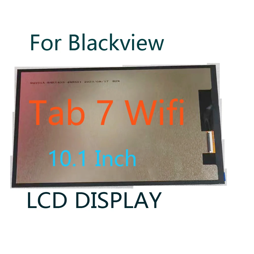 Original 10.1’’ LCD Display for Blackview Tab 7 WIFI LCD Display Screen Replacement Part
Original 10.1’’ LCD Display for Blackview Tab 7 WIFI LCD Display Screen Replacement Part