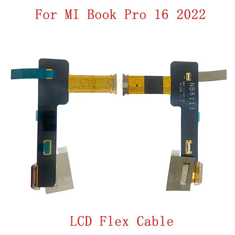 Ленточный кабель для экрана основной платы для Xiaomi Book Pro 16 2022 MIA2208-AI, запасные части для гибкого ЖК-кабеля
Ленточный кабель для экрана основной платы для Xiaomi Book Pro 16 2022 MIA2208-AI, запасные части для гибкого ЖК-кабеля