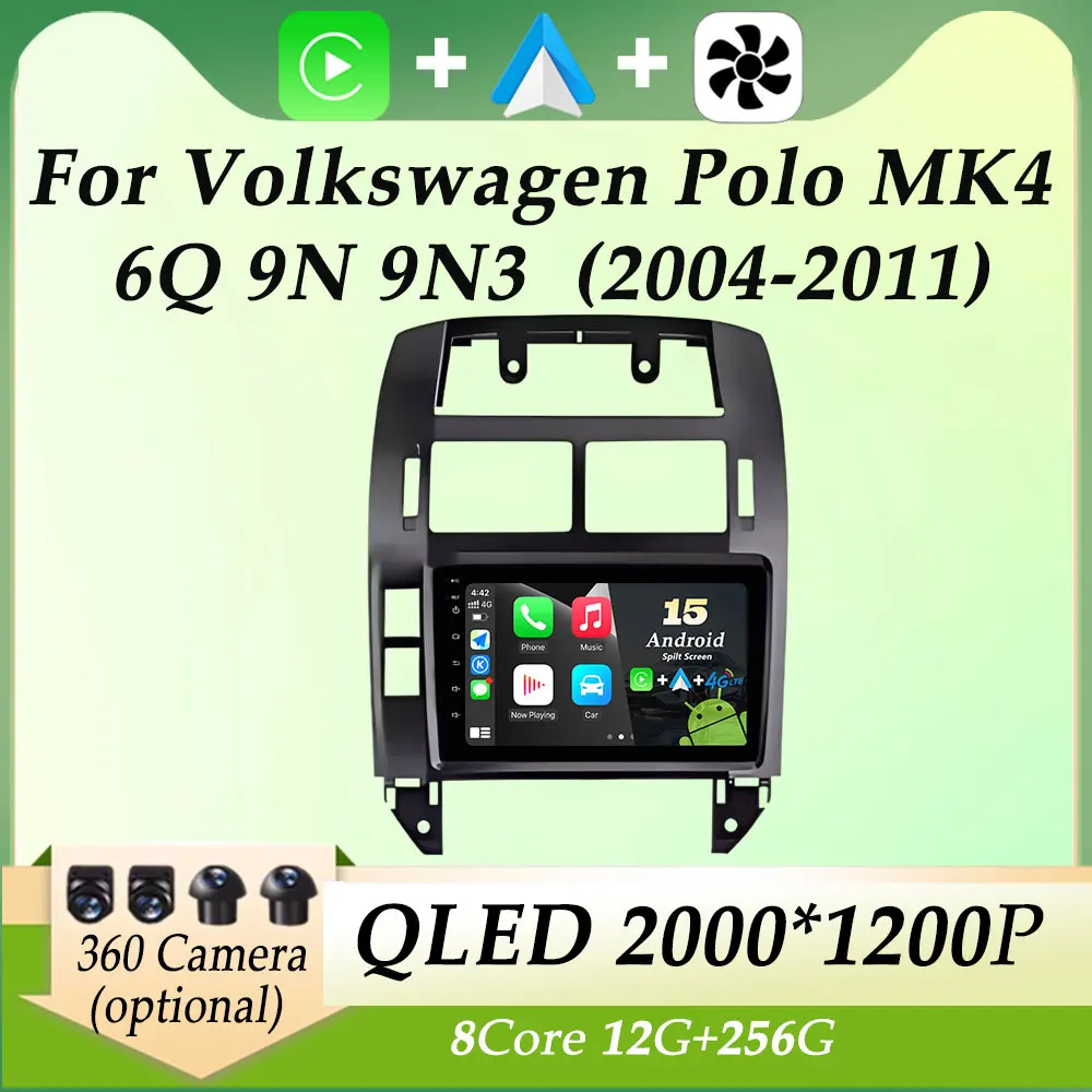 GPS Navi for Volkswagen Polo MK4 6Q 9N 9N3 2004 - 2011 Car Radio Video Audio Multimedia Player Carplay Split Screen QLED Screen
GPS Navi for Volkswagen Polo MK4 6Q 9N 9N3 2004 - 2011 Car Radio Video Audio Multimedia Player Carplay Split Screen QLED Screen
