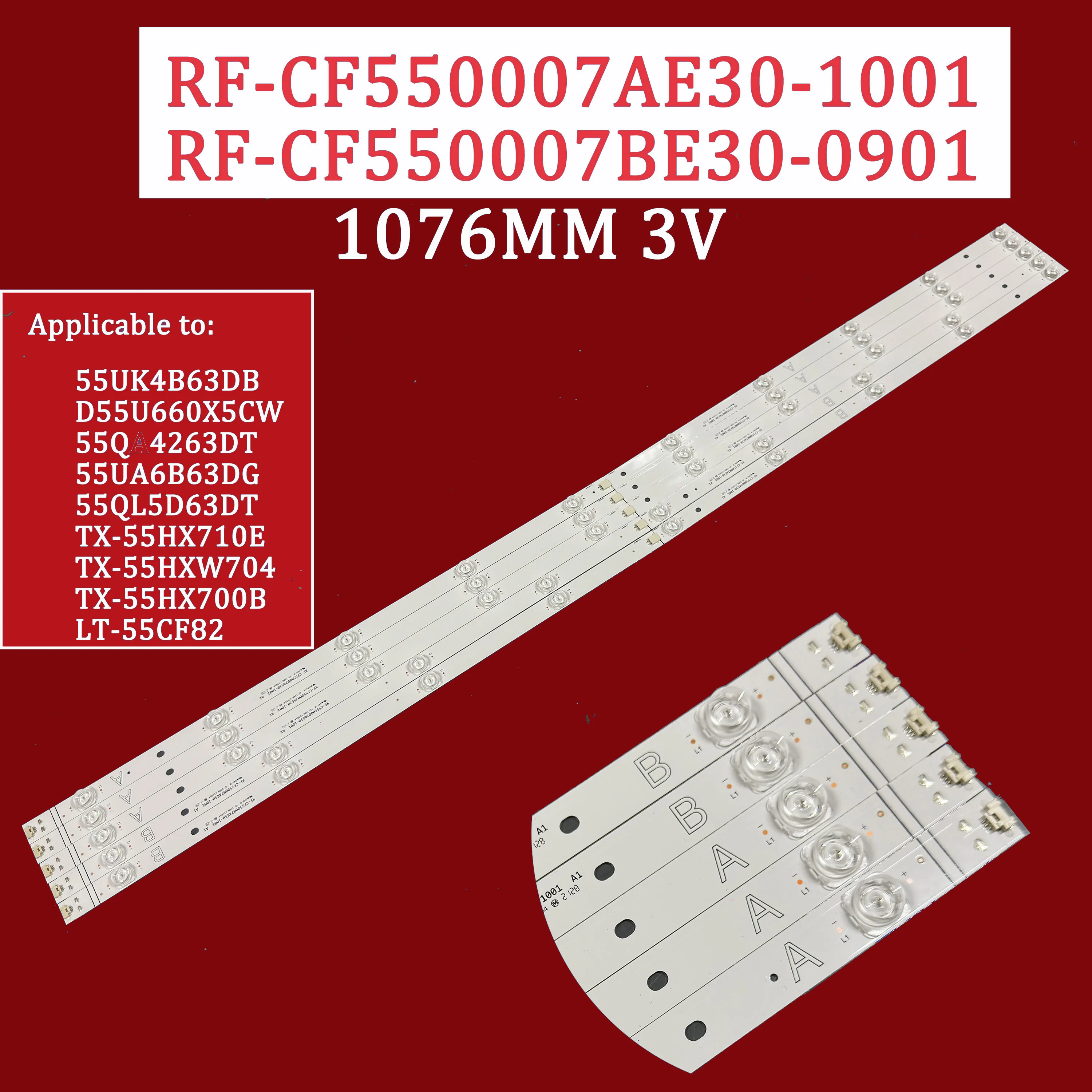 LED backlight RF-CF550007AE30-1001 A1 for 55UK4B63DB TX-55HX710E D55U660X5CW TX-55HXW704 55QA4263DT VES550QNZL-N2-Z01 LT-55CF82
LED backlight RF-CF550007AE30-1001 A1 for 55UK4B63DB TX-55HX710E D55U660X5CW TX-55HXW704 55QA4263DT VES550QNZL-N2-Z01 LT-55CF82
