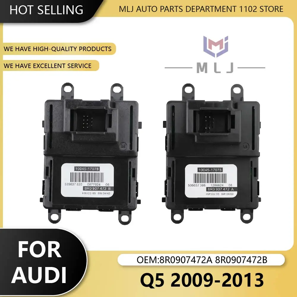 8R0907472B 8R0907472A For 2009-2013 Audi Q5 LED Headlight DRL Ballast 10056-17078 Control Module Car Accessories 8R0 907 472
8R0907472B 8R0907472A For 2009-2013 Audi Q5 LED Headlight DRL Ballast 10056-17078 Control Module Car Accessories 8R0 907 472