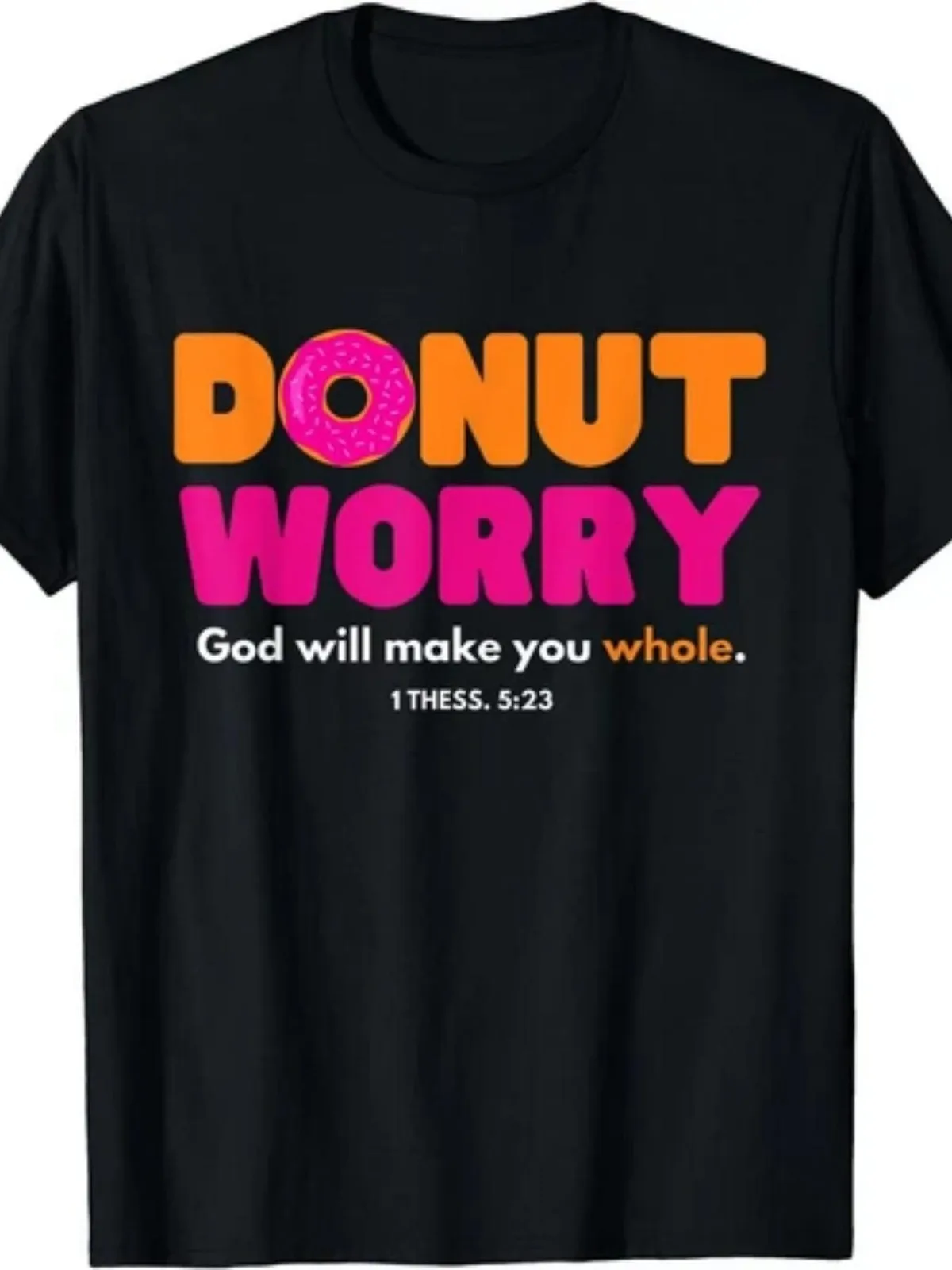 Donut Worry God Will Make You Whole Christian Funny Donut Men’s T-Shirt Gift Tee
Donut Worry God Will Make You Whole Christian Funny Donut Men’s T-Shirt Gift Tee