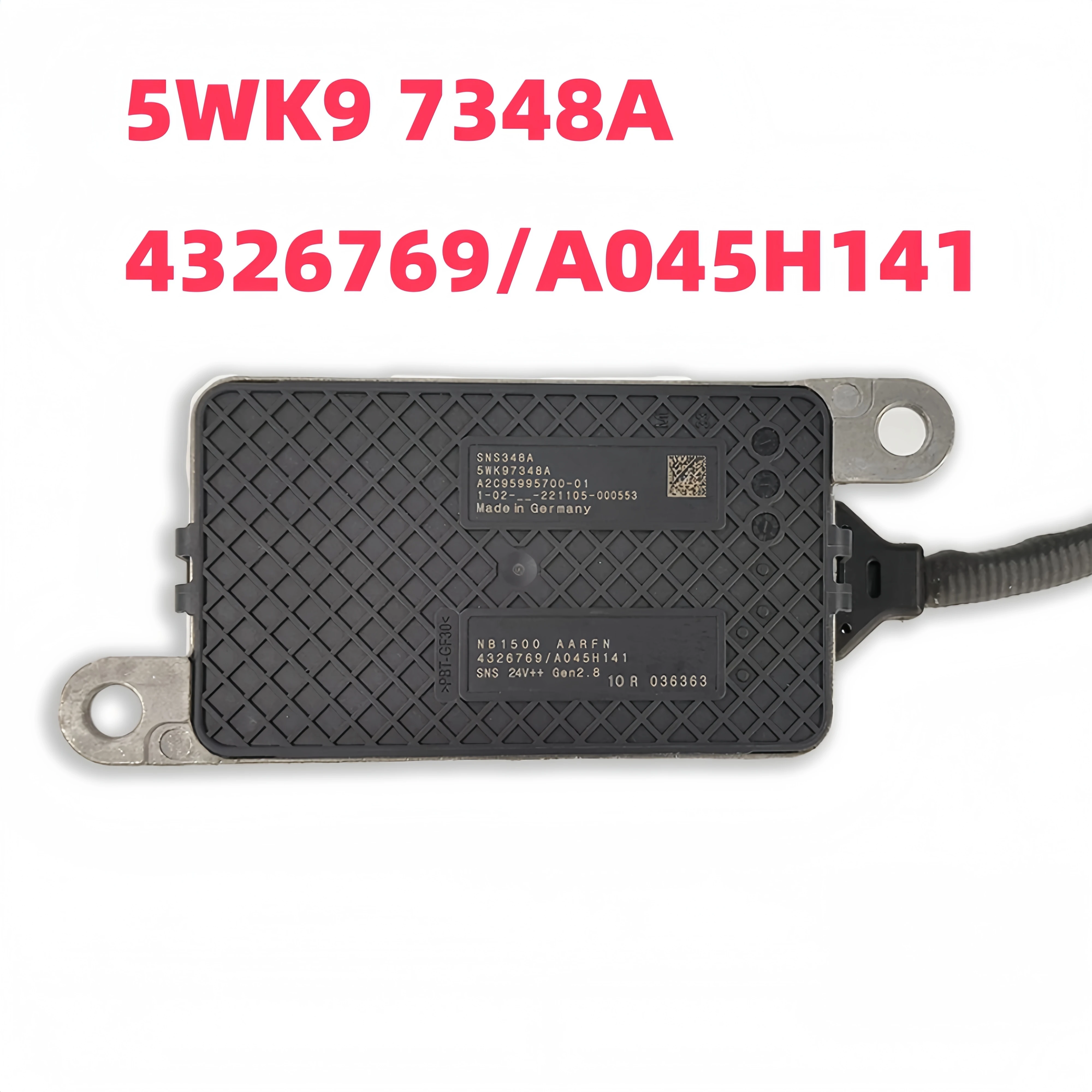 For 4326769 5WK97348A 5WK9 7348A LOW price Diesel engine parts SCR system 24V nox sensor
For 4326769 5WK97348A 5WK9 7348A LOW price Diesel engine parts SCR system 24V nox sensor