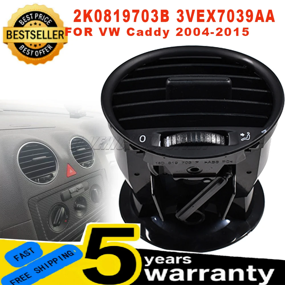 3VEX7039AA For VW Caddy 2004-2015 Car Dash Dashboard Air Vent Grill Cover Trim Black 2K0819703B
3VEX7039AA For VW Caddy 2004-2015 Car Dash Dashboard Air Vent Grill Cover Trim Black 2K0819703B