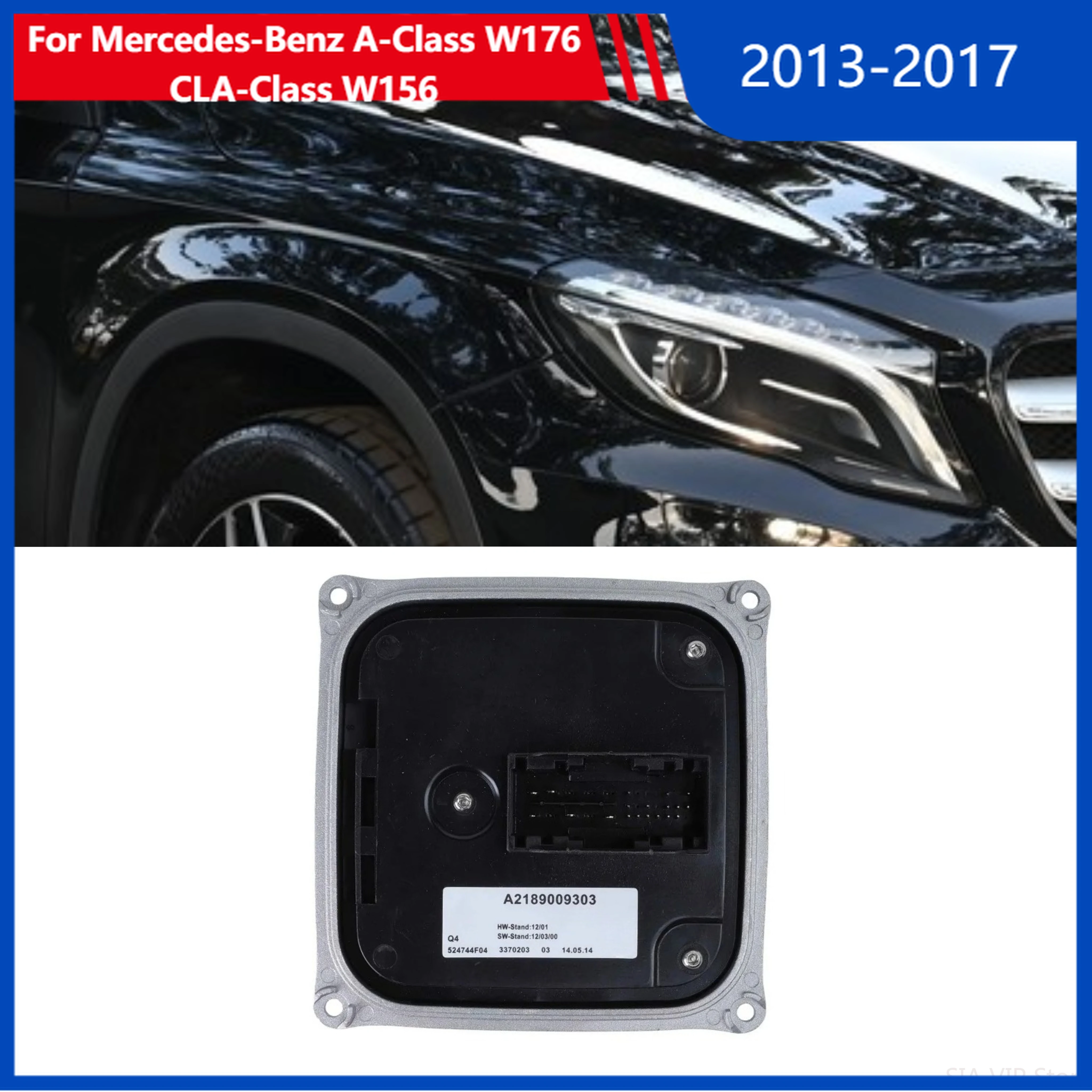For Mercedes-Benz A-Class W176 CLA-Class W156 2013-2017 A2189009303 2189009303 1668203589 HID Headlight Ballast Control Module
For Mercedes-Benz A-Class W176 CLA-Class W156 2013-2017 A2189009303 2189009303 1668203589 HID Headlight Ballast Control Module