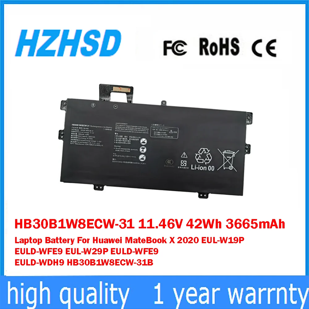 HB30B1W8ECW-31 11.46V 42Wh 3665mAh Laptop Battery For Huawei MateBook X 2020 EUL-W19P EULD-WFE9 EUL-W29P EULD-WFE9 EULD-WDH9
HB30B1W8ECW-31 11.46V 42Wh 3665mAh Laptop Battery For Huawei MateBook X 2020 EUL-W19P EULD-WFE9 EUL-W29P EULD-WFE9 EULD-WDH9
