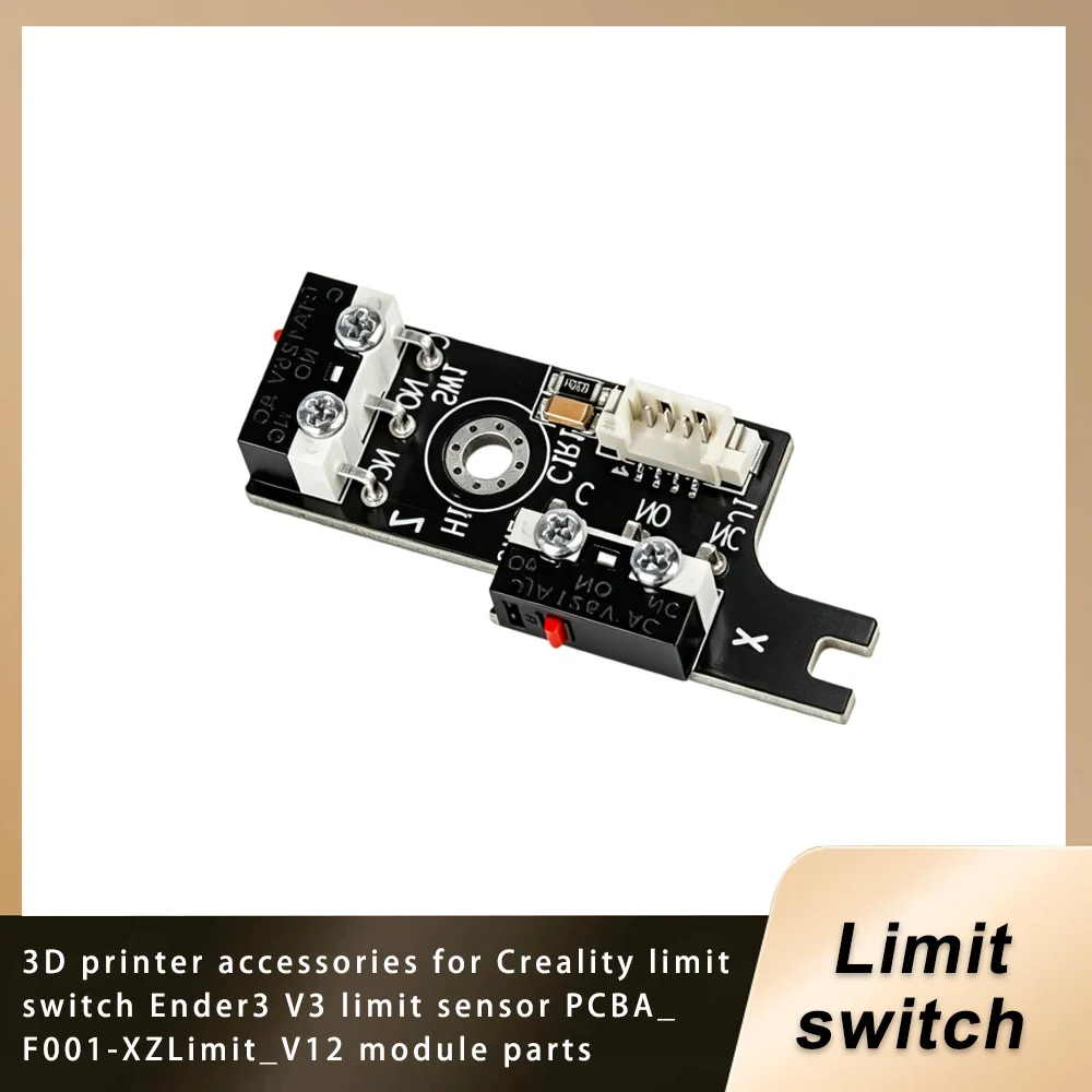 3D Printer Accessories For Creality Limit Switch Ender 3 V3 Limit Sensor PCBA_F001-XZLimit_V12 Module Parts
3D Printer Accessories For Creality Limit Switch Ender 3 V3 Limit Sensor PCBA_F001-XZLimit_V12 Module Parts