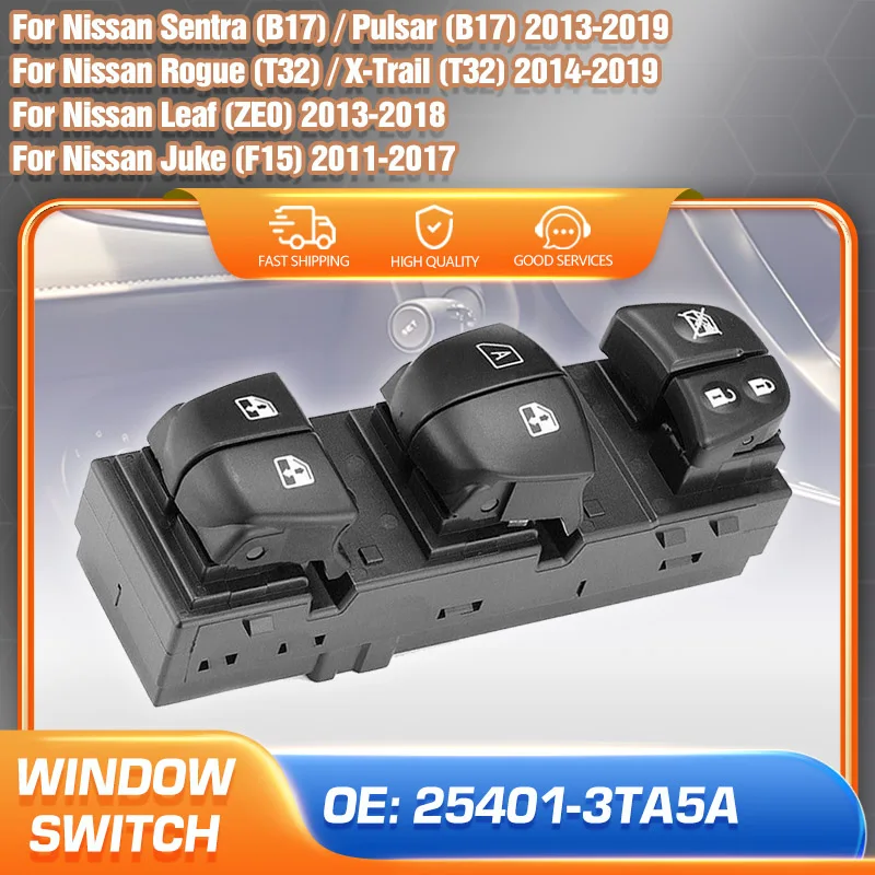 Master Power Window Switch Button For Nissan Sentra B17 Rogue X-Trail Pulsar 2013-2019 Nissan Juke Leaf 25401-3TA5A Accessories
Master Power Window Switch Button For Nissan Sentra B17 Rogue X-Trail Pulsar 2013-2019 Nissan Juke Leaf 25401-3TA5A Accessories