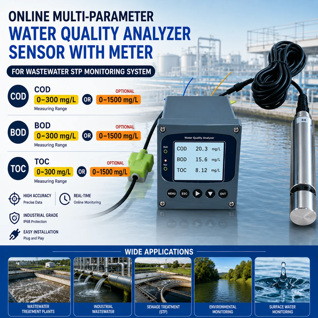 Online COD BOD TOC Turbidity Water Quality Analyzer Sensor with Meter for Wastewater STP Monitoring System
Online COD BOD TOC Turbidity Water Quality Analyzer Sensor with Meter for Wastewater STP Monitoring System