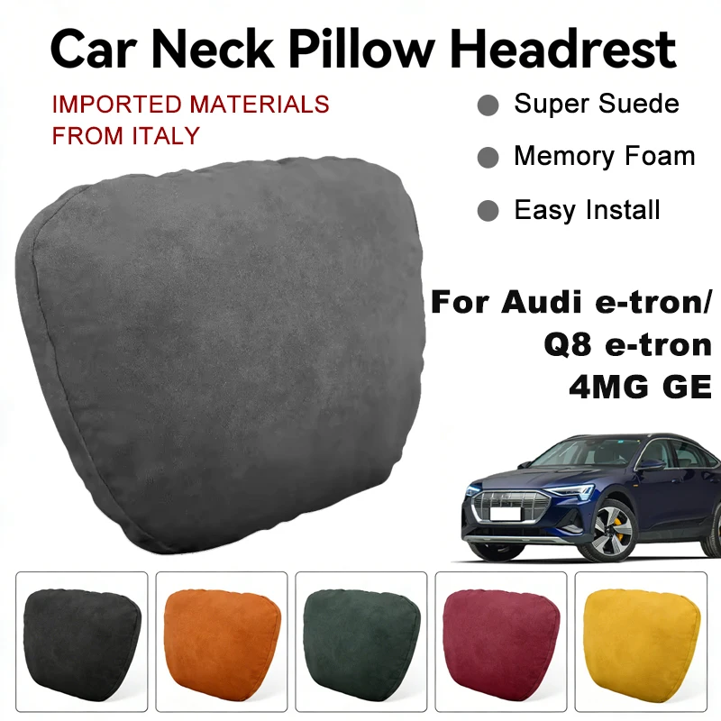 Italy Suede Car Neck Rest Pillow For Audi e-tron Q8 e-tron 4MG GE Seat Head Neck Support Cushion Auto Interior Accessories
Italy Suede Car Neck Rest Pillow For Audi e-tron Q8 e-tron 4MG GE Seat Head Neck Support Cushion Auto Interior Accessories