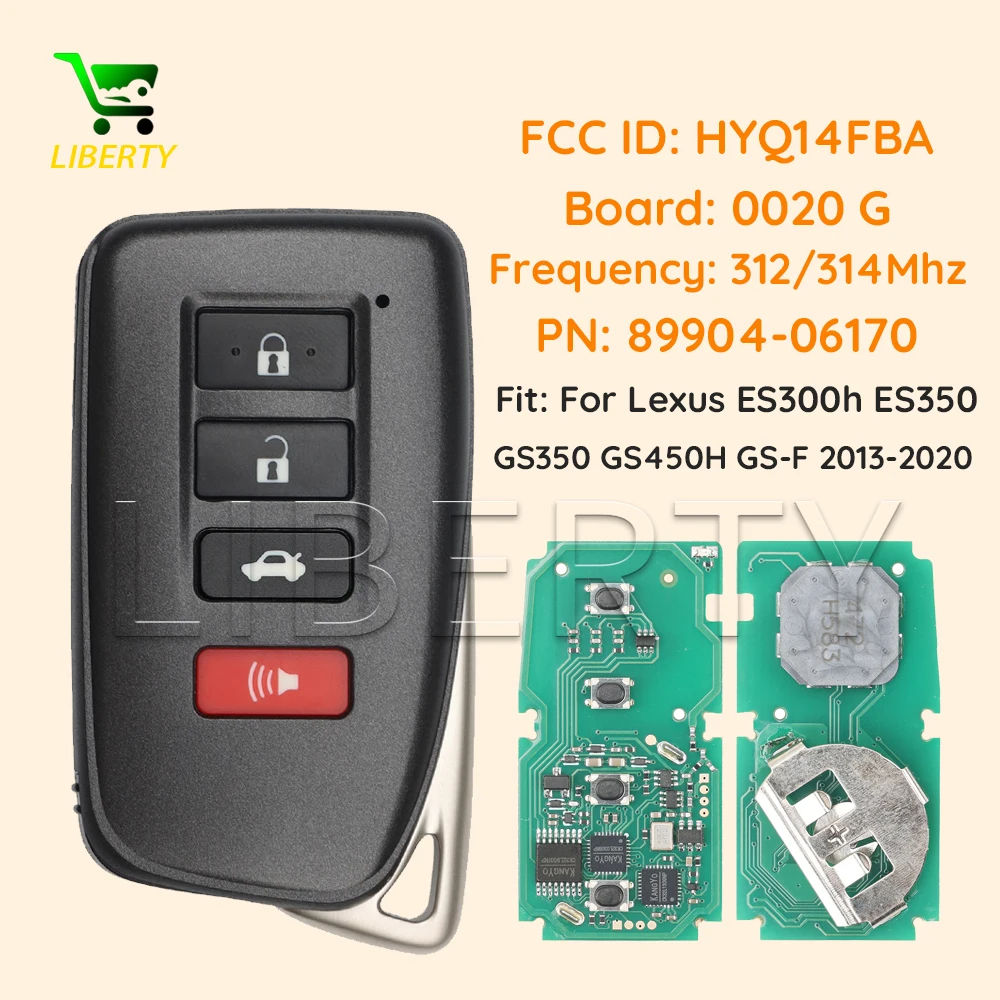 Liberty For Lexus ES300h ES350 GS350 GS450H GS-F Proximity Remote Key Fob G Board 0020 FCCID HYQ14FBA 89904-06170 312/314Mhz
Liberty For Lexus ES300h ES350 GS350 GS450H GS-F Proximity Remote Key Fob G Board 0020 FCCID HYQ14FBA 89904-06170 312/314Mhz