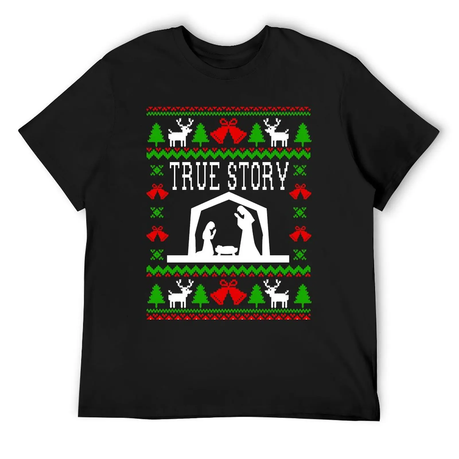 True Story - Nativity - Ugly Christmas Sweater Style T-Shirt summer clothes boys animal print tees man t shirt clothes for men
True Story - Nativity - Ugly Christmas Sweater Style T-Shirt summer clothes boys animal print tees man t shirt clothes for men