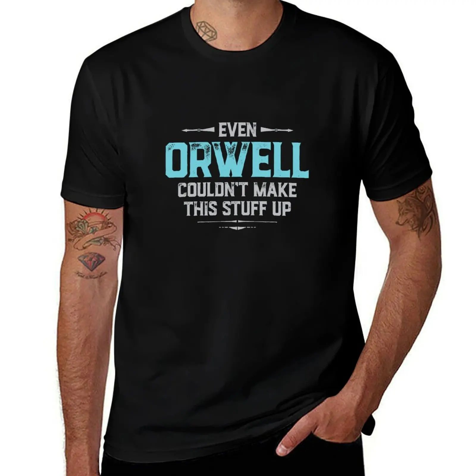 Even Orwell couldn't make this stuff up T-Shirt plain graphics funny t shirts men
Even Orwell couldn't make this stuff up T-Shirt plain graphics funny t shirts men