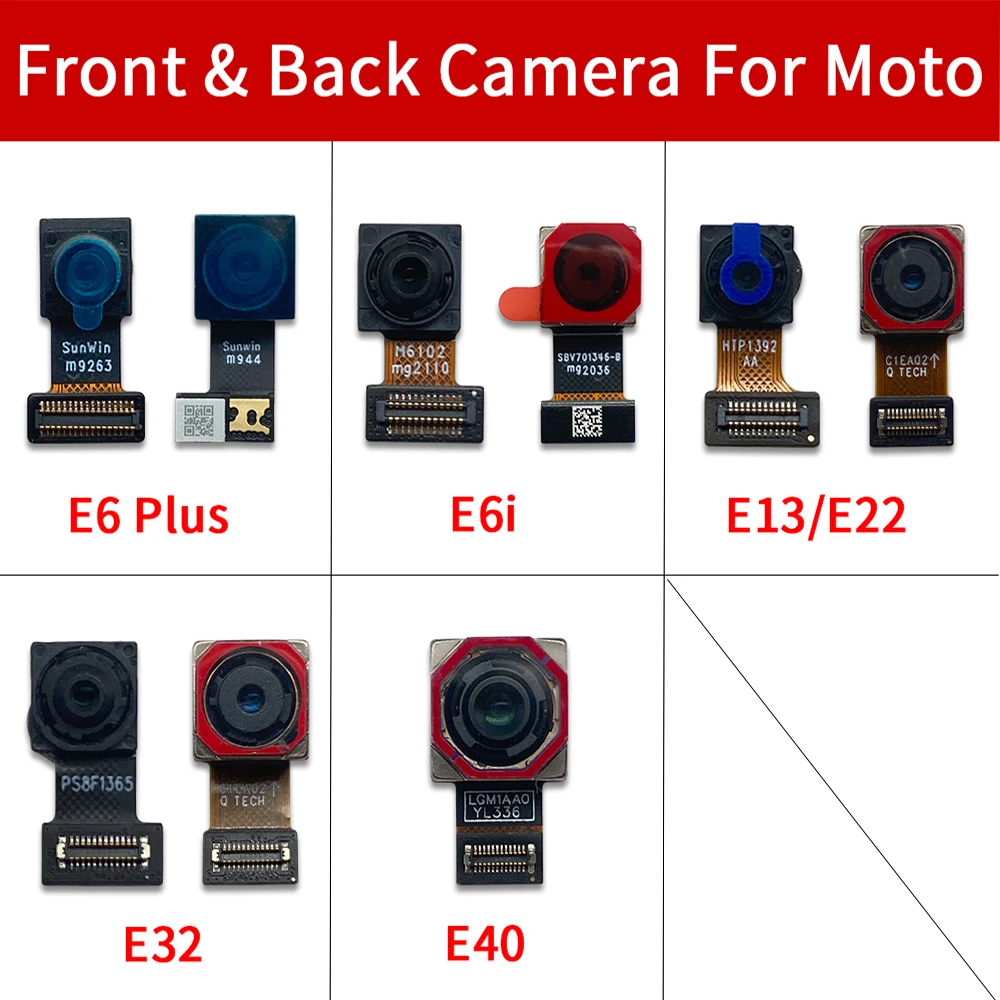 NEW Tested Back Big Main Camera Module And Front Small Camera Module Flex Cable For Motorola Moto E6 Plus E6i E13 E22 E32 E40
NEW Tested Back Big Main Camera Module And Front Small Camera Module Flex Cable For Motorola Moto E6 Plus E6i E13 E22 E32 E40