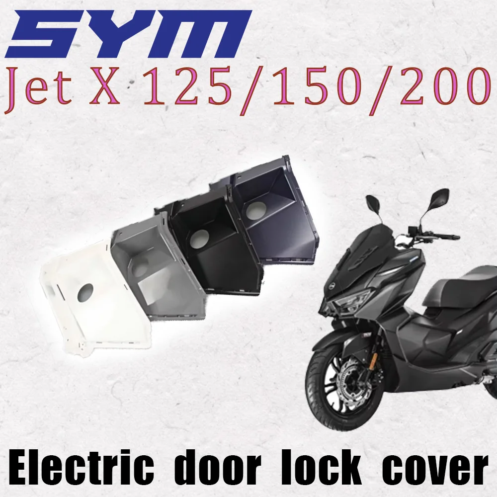 Для Sym Jet X 125/150/200 мотоциклетная крышка дверного замка с электроприводом, внутренняя крышка ящика для хранения Sym Jet X 125/150/200
Для Sym Jet X 125/150/200 мотоциклетная крышка дверного замка с электроприводом, внутренняя крышка ящика для хранения Sym Jet X 125/150/200