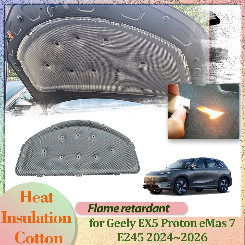 Hood Engine Cover for Geely EX5 Proton eMas 7 E245 2024~2026 2025 Insulation Liner Cotton Soundproof Thermal Heat Mat Accessorie
Hood Engine Cover for Geely EX5 Proton eMas 7 E245 2024~2026 2025 Insulation Liner Cotton Soundproof Thermal Heat Mat Accessorie