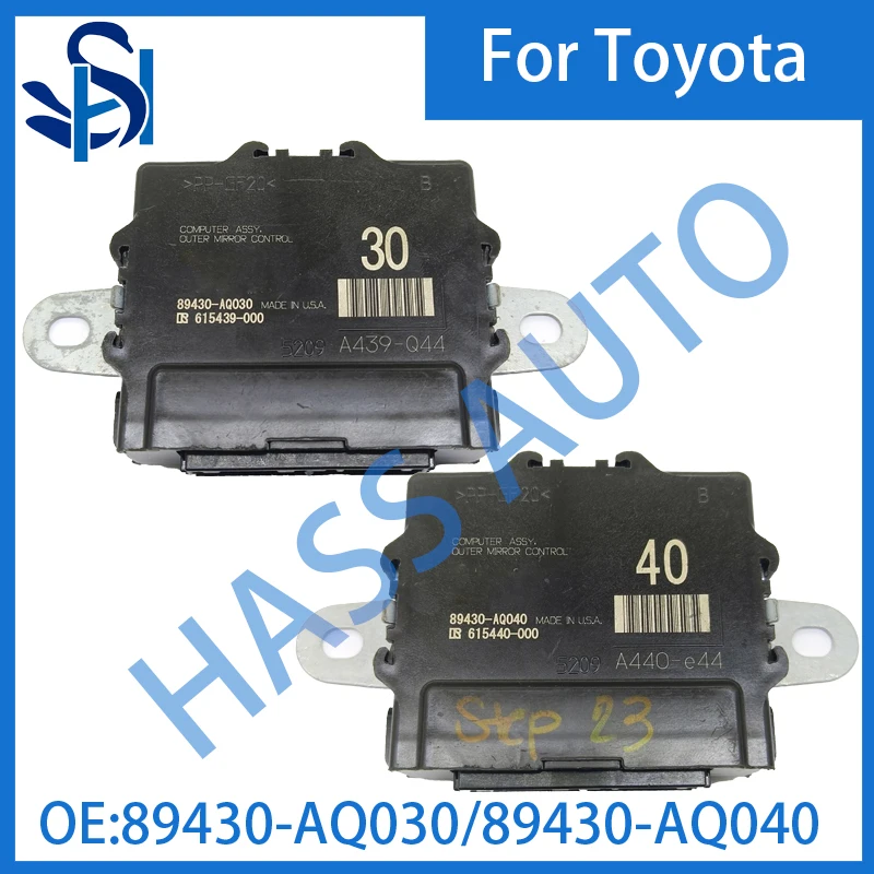 89430-AQ030/89430-AQ040 For Toyota Lexus Side Mirror Control Computer ECU Module
89430-AQ030/89430-AQ040 For Toyota Lexus Side Mirror Control Computer ECU Module