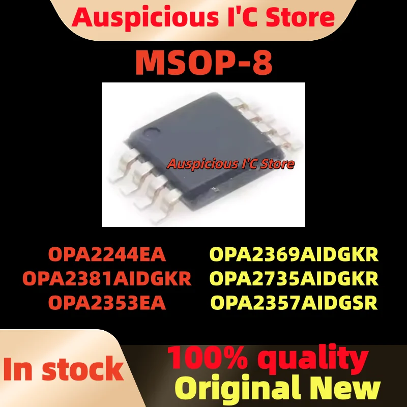 (10pcs)Brand new OPA2244EA A44 OPA2381AIDGKR A62 OPA2353EA E53 OPA2369AIDGKR OCCQ OPA2735AIDGKR BGN OPA2357AIDGSR BBG MSOP-8
(10pcs)Brand new OPA2244EA A44 OPA2381AIDGKR A62 OPA2353EA E53 OPA2369AIDGKR OCCQ OPA2735AIDGKR BGN OPA2357AIDGSR BBG MSOP-8