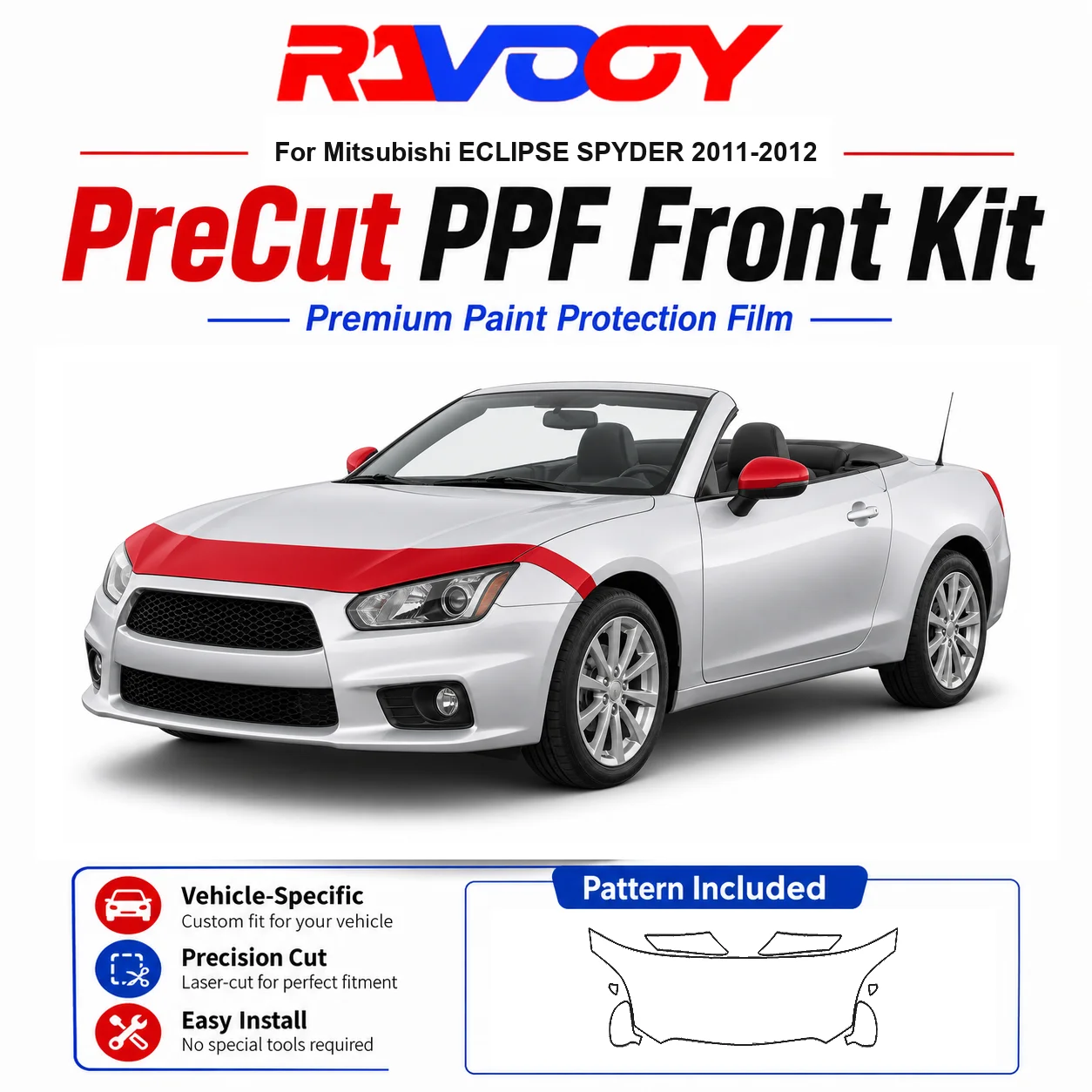 8.5mil TPU Precut PPF Kit For Mitsubishi ECLIPSE SPYDER 2011-2012 - Hood, Fenders & Mirror Set - Self-Healing Clear Bra Film
8.5mil TPU Precut PPF Kit For Mitsubishi ECLIPSE SPYDER 2011-2012 - Hood, Fenders & Mirror Set - Self-Healing Clear Bra Film
