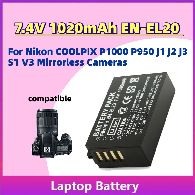 Fast Shipping in Stock 7.4V 1020mAh EN-EL20 Digital Batteries for Nikon COOLPIX P1000 P950 J1 J2 J3 S1 V3 Mirrorless Cameras
Fast Shipping in Stock 7.4V 1020mAh EN-EL20 Digital Batteries for Nikon COOLPIX P1000 P950 J1 J2 J3 S1 V3 Mirrorless Cameras