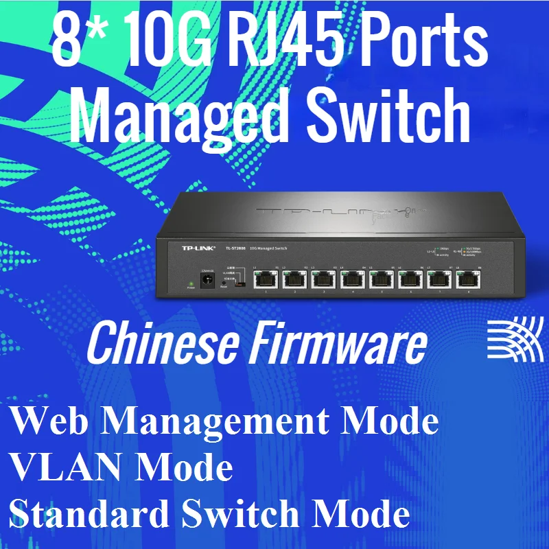 Plug&Play 8* 10Gbps RJ45 Ports Manageable Ethernet Switch 10000Mbps Network Managed Switch VLAN Isolation 16K MAC ChineseFirmwar
Plug&Play 8* 10Gbps RJ45 Ports Manageable Ethernet Switch 10000Mbps Network Managed Switch VLAN Isolation 16K MAC ChineseFirmwar