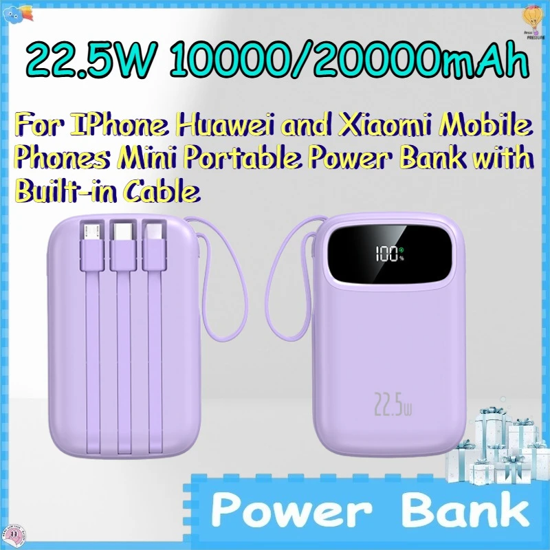 22.5W 10000/20000mAh Power Bank for IPhone Huawei and Xiaomi Mobile Phones Mini Portable Power Bank with Built-in Cable
22.5W 10000/20000mAh Power Bank for IPhone Huawei and Xiaomi Mobile Phones Mini Portable Power Bank with Built-in Cable