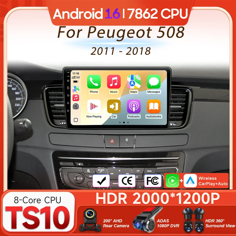 Android 16 For Peugeot 508 2011 - 2018 Car Multimedia Player Wireless Carplay Auto Head Unit Radio Video Wifi Navigation GPS BT
Android 16 For Peugeot 508 2011 - 2018 Car Multimedia Player Wireless Carplay Auto Head Unit Radio Video Wifi Navigation GPS BT