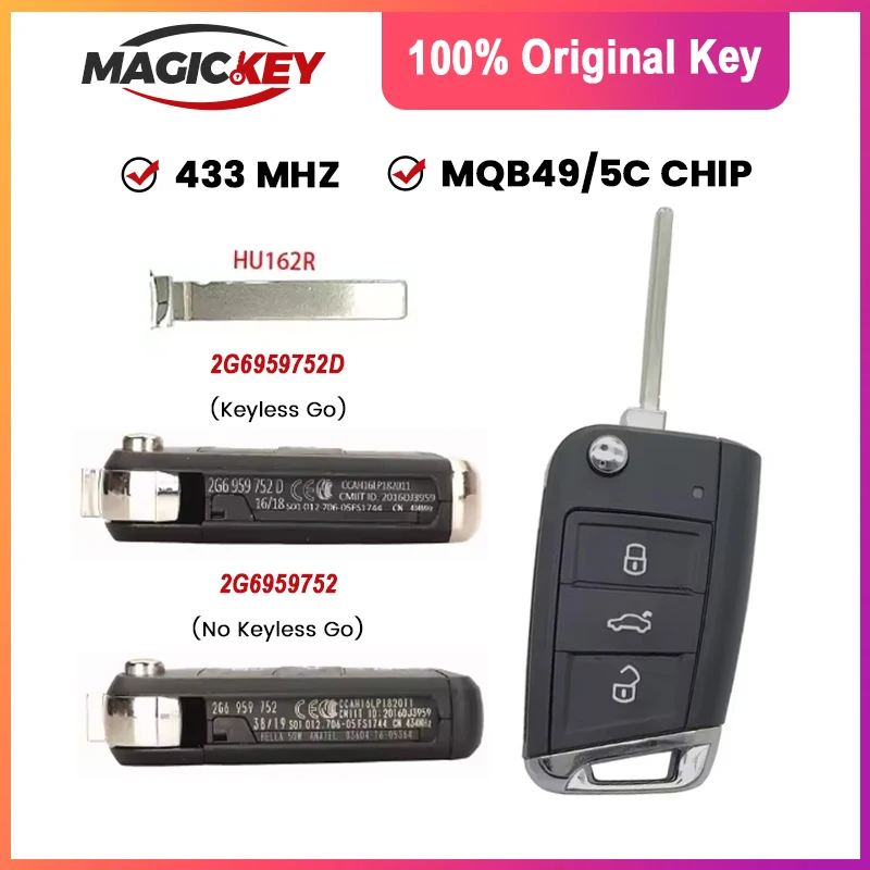 MAGICKEY MQB49/5C 434Mhz Chip Original 2G6959752/2G6959752D For VW Volkswagen POLO 2017-21 Remote Control Car Key HU162t Blade
MAGICKEY MQB49/5C 434Mhz Chip Original 2G6959752/2G6959752D For VW Volkswagen POLO 2017-21 Remote Control Car Key HU162t Blade