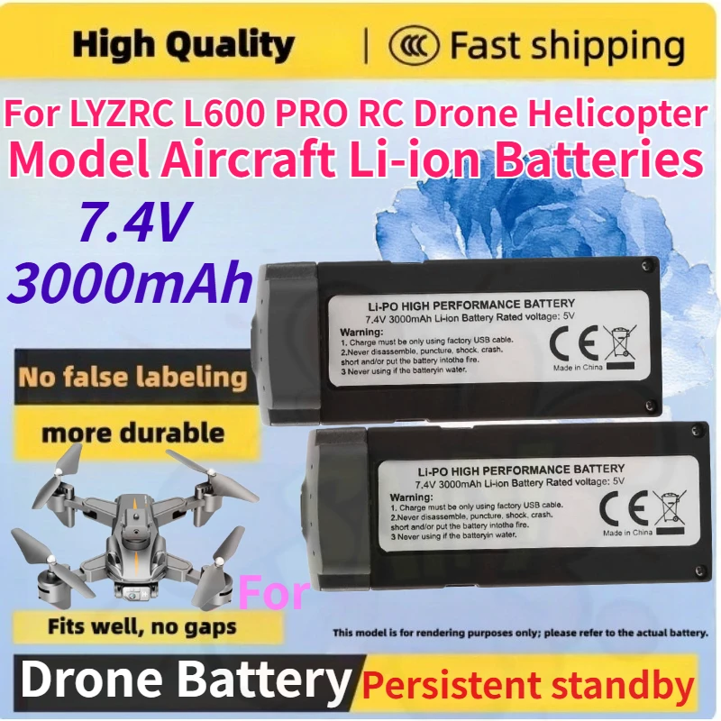 Brand New 7.4V 3000mAh RechargeableLi-Polymer Battery for LYZRC L600 PRO RC Drone Helicopter Model Aircraft Li-ion Batteries
Brand New 7.4V 3000mAh RechargeableLi-Polymer Battery for LYZRC L600 PRO RC Drone Helicopter Model Aircraft Li-ion Batteries