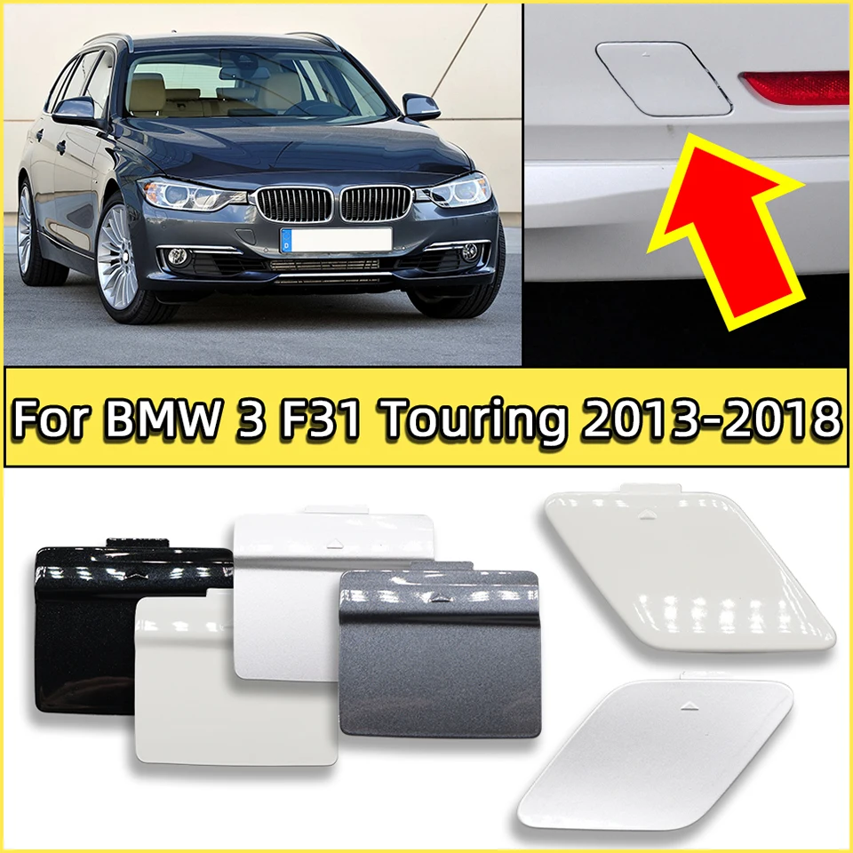 Rear Bumper Tow Hook Cover Hauling Cap Lid For Bmw 3 F31 Touring F31 M 316 320 325 328 2012-2018 320 325 328 330 335 Painted
Rear Bumper Tow Hook Cover Hauling Cap Lid For Bmw 3 F31 Touring F31 M 316 320 325 328 2012-2018 320 325 328 330 335 Painted