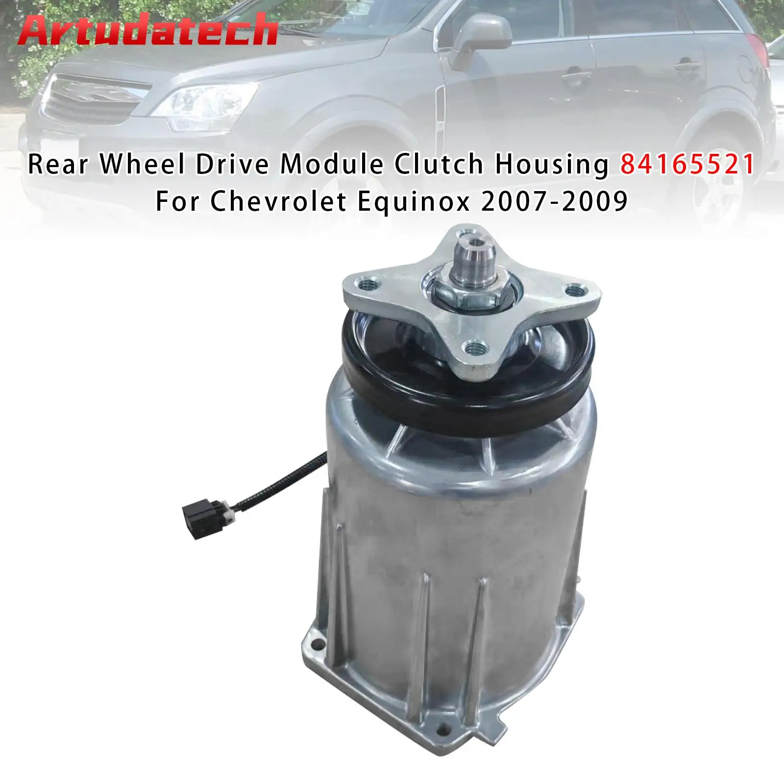Artudatech Rear Wheel Drive Module Clutch Housing 84165521 For Chevrolet Equinox 2007 2008 2009
Artudatech Rear Wheel Drive Module Clutch Housing 84165521 For Chevrolet Equinox 2007 2008 2009