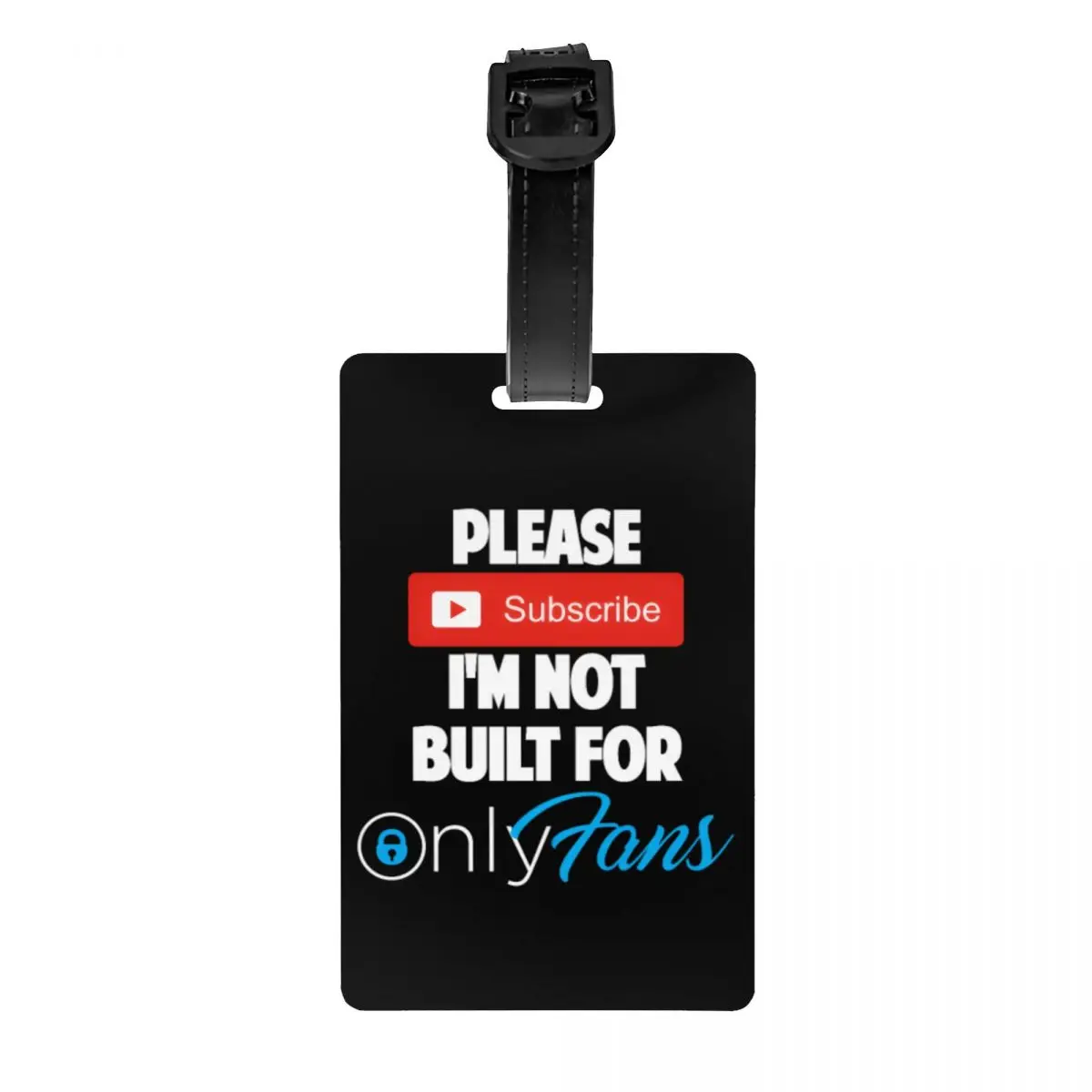 I'm Not Built For Only Fans Luggage Tags for Suitcases Funny Baggage Tags Privacy Cover ID Label
I'm Not Built For Only Fans Luggage Tags for Suitcases Funny Baggage Tags Privacy Cover ID Label