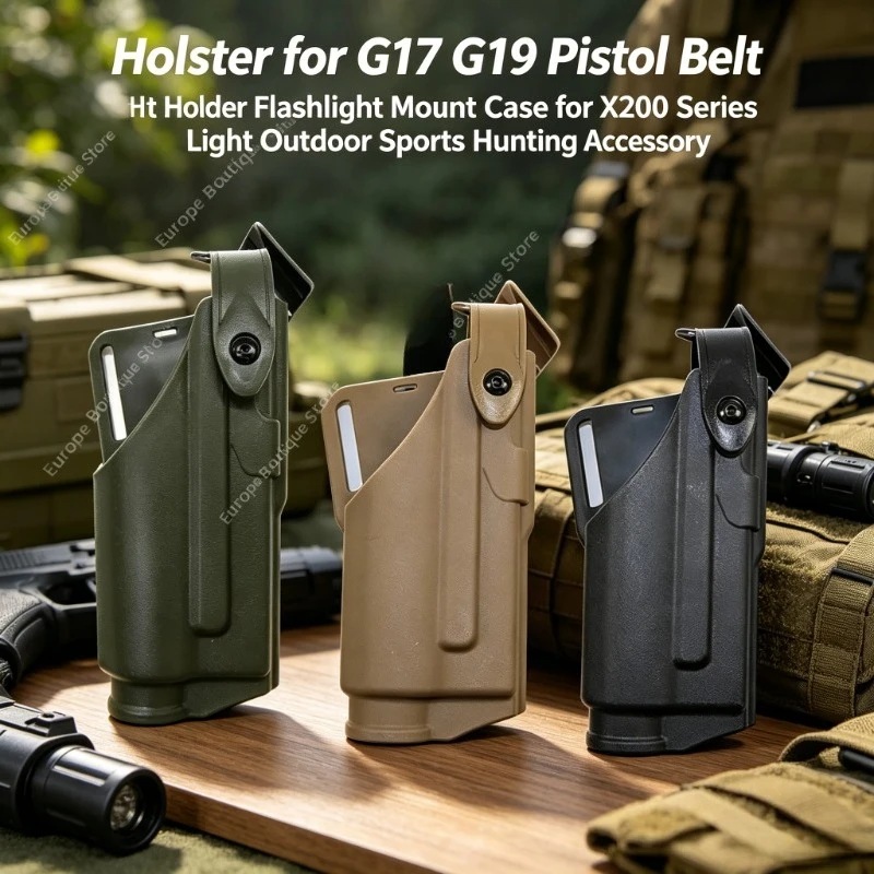 Tactical Holster for G17 G19 Pistol Belt Holder Flashlight Mount Case X200 Series Light Outdoor Hunting Accessory
Tactical Holster for G17 G19 Pistol Belt Holder Flashlight Mount Case X200 Series Light Outdoor Hunting Accessory