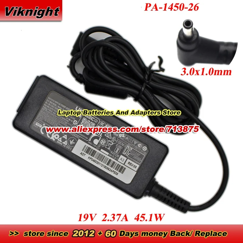 19V 2.37A 45.1W PA-1450-26 AC Adapter with 3.0x 1.0mm Power Adapter Charger
19V 2.37A 45.1W PA-1450-26 AC Adapter with 3.0x 1.0mm Power Adapter Charger