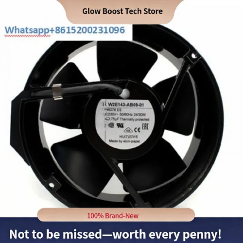 Glow New fan W2E143-AA09/AB09/AB15-01/25/12/88/06/98 230V
Glow New fan W2E143-AA09/AB09/AB15-01/25/12/88/06/98 230V