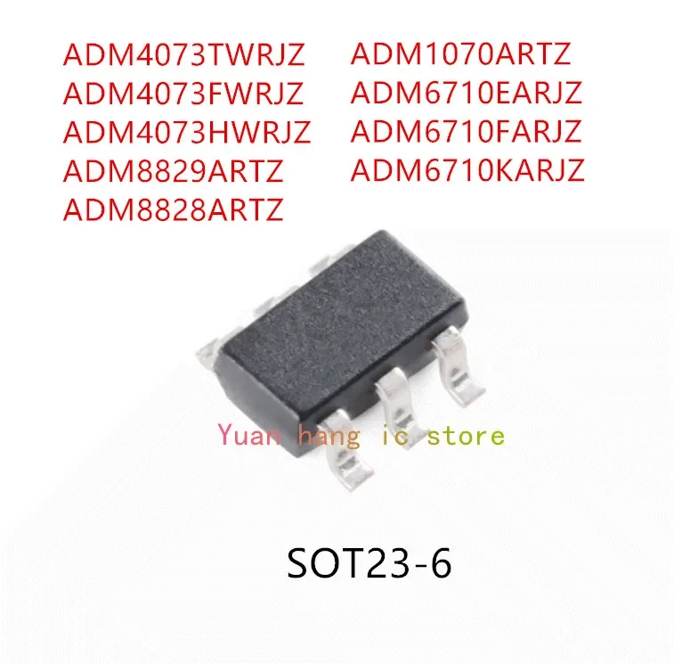 10 шт. ADM4073TWRJZ ADM4073FWRJZ ADM4073HWRJZ ADM8829ARTZ ADM8828ARTZ ADM1070ARTZ ADM6710EARJZ ADM6710FARJZ ADM6710KARJZ SOT23-6
10 шт. ADM4073TWRJZ ADM4073FWRJZ ADM4073HWRJZ ADM8829ARTZ ADM8828ARTZ ADM1070ARTZ ADM6710EARJZ ADM6710FARJZ ADM6710KARJZ SOT23-6