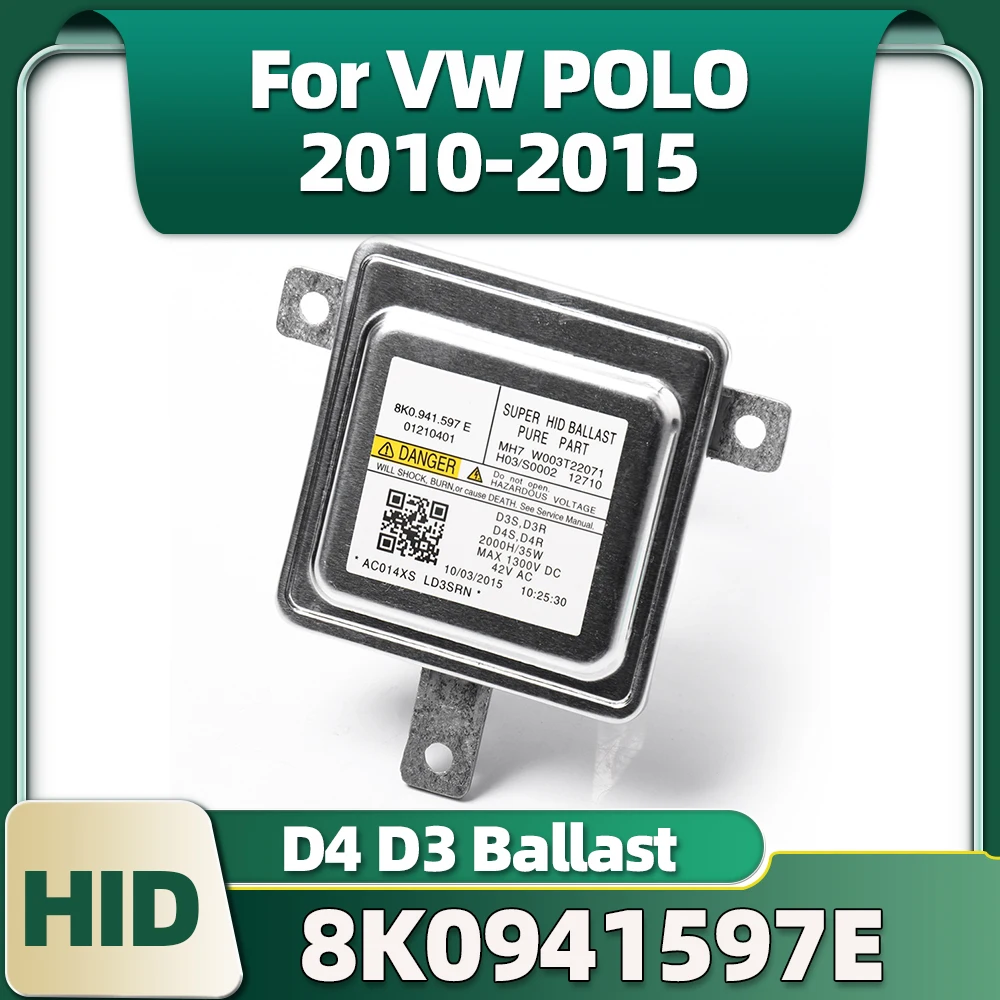 Headlight D3S D4S Module 8K0.941.597.E Control Unit W003T222071 Ballast For VOLKSWAGEN VW POLO 2010 2011 2012 2013 2014 2015
Headlight D3S D4S Module 8K0.941.597.E Control Unit W003T222071 Ballast For VOLKSWAGEN VW POLO 2010 2011 2012 2013 2014 2015