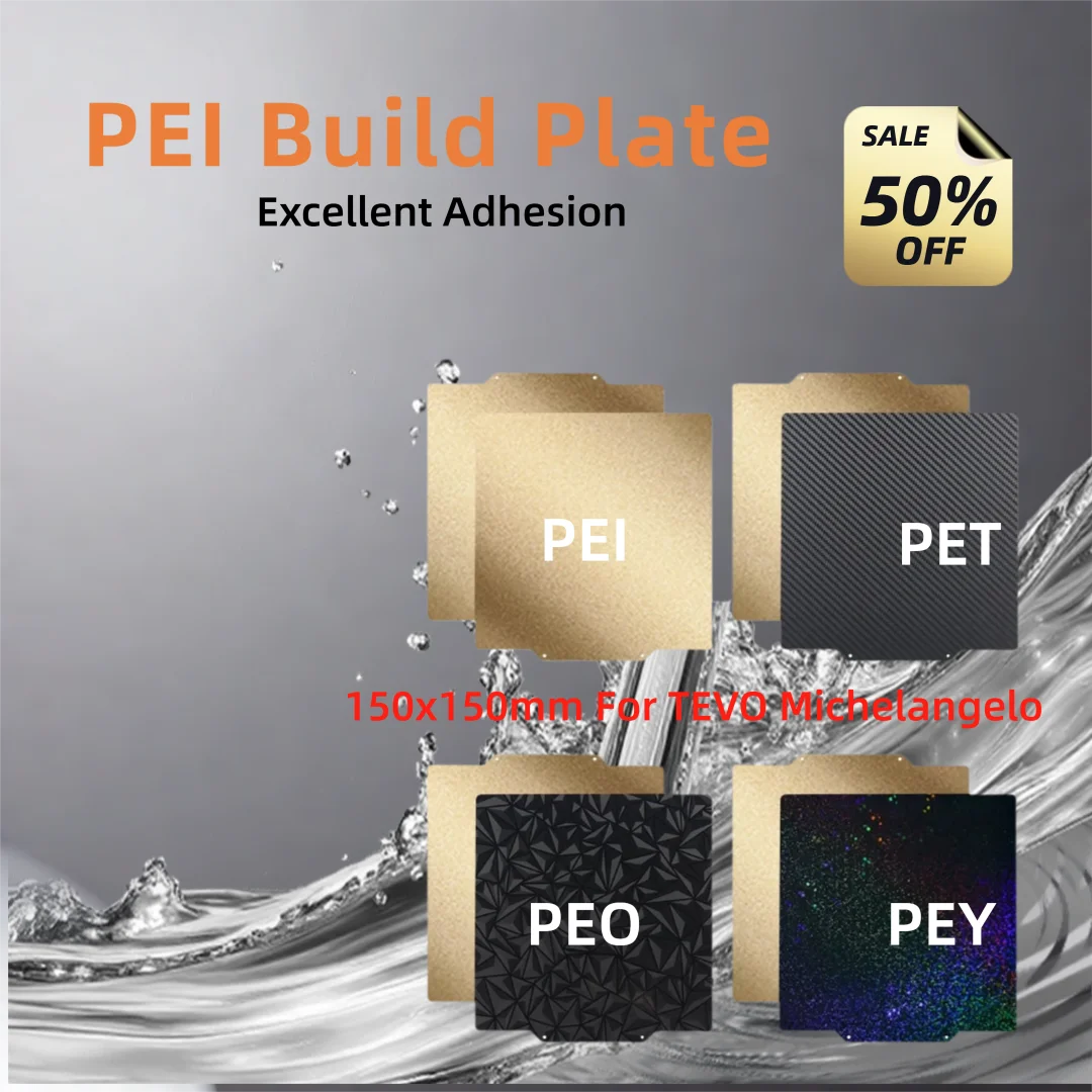 Upgrade TEVO Michelangelo PEI Build Plate Double Sided Smooth/Textured PET PEO PEY PEI Spring Steel Sheet Flexible Bed 150x150mm
Upgrade TEVO Michelangelo PEI Build Plate Double Sided Smooth/Textured PET PEO PEY PEI Spring Steel Sheet Flexible Bed 150x150mm