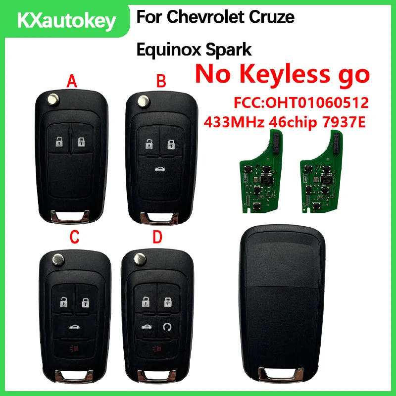 KXK014002For Chevrolet Cruze Equinox Spark FCCID-OHT01060512 433MHz ID46 PCF-7937E NO Keyless go Chevrolet Smart Key Replacement
KXK014002For Chevrolet Cruze Equinox Spark FCCID-OHT01060512 433MHz ID46 PCF-7937E NO Keyless go Chevrolet Smart Key Replacement