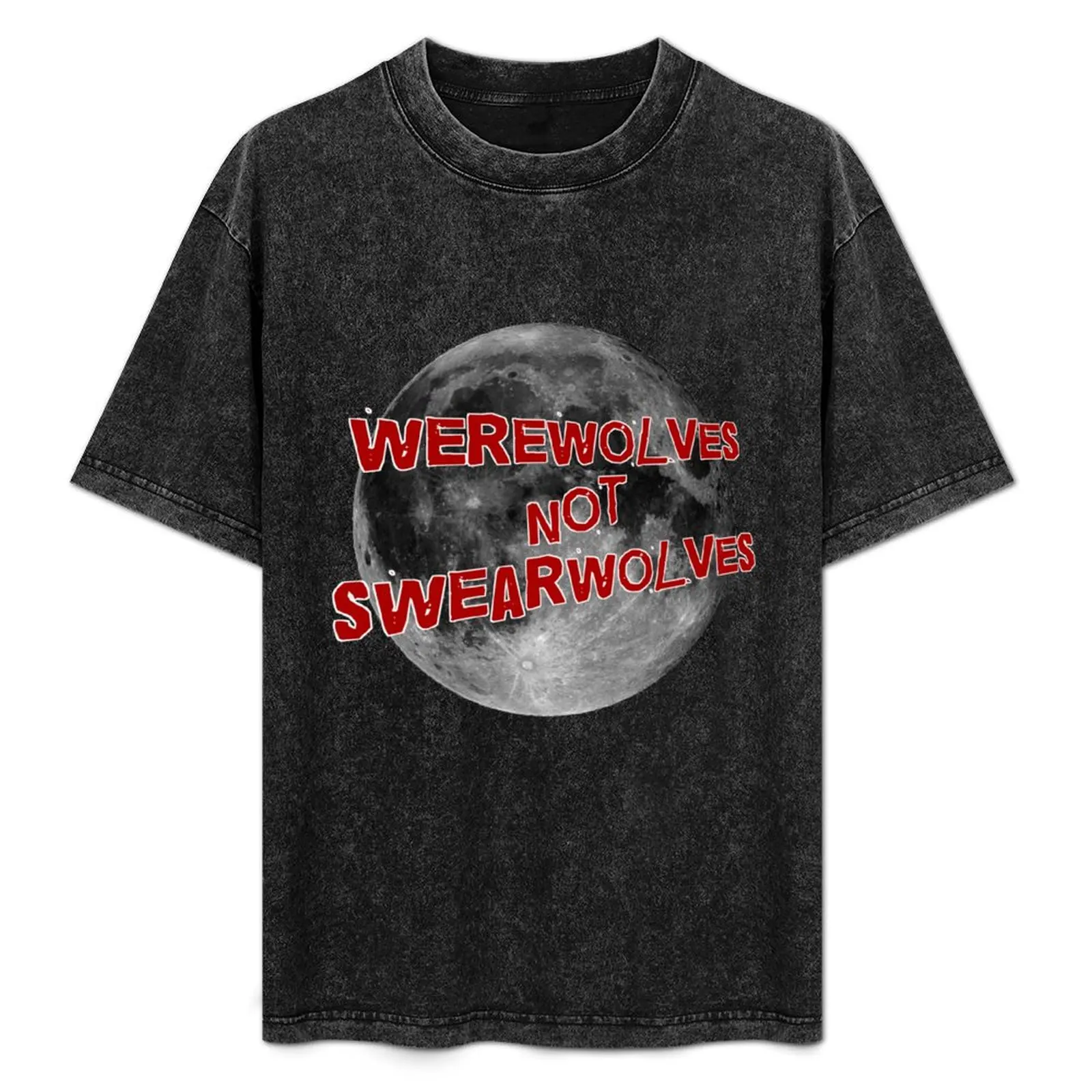 Werewolves NOT Swearwolves T-Shirt Simple Solid Color Crew Neck Tee
Werewolves NOT Swearwolves T-Shirt Simple Solid Color Crew Neck Tee