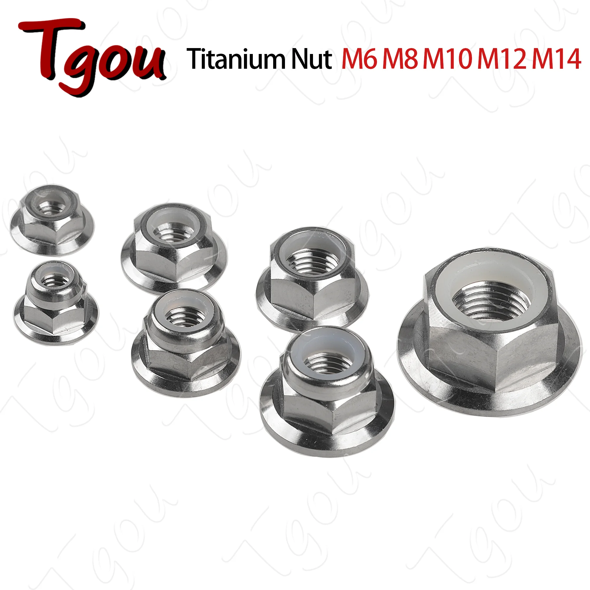 Tgou Titanium Nut Flange Nylon Lock Nuts M6 M8 M10 M12 M14 for Bicycle Motorcycle
Tgou Titanium Nut Flange Nylon Lock Nuts M6 M8 M10 M12 M14 for Bicycle Motorcycle