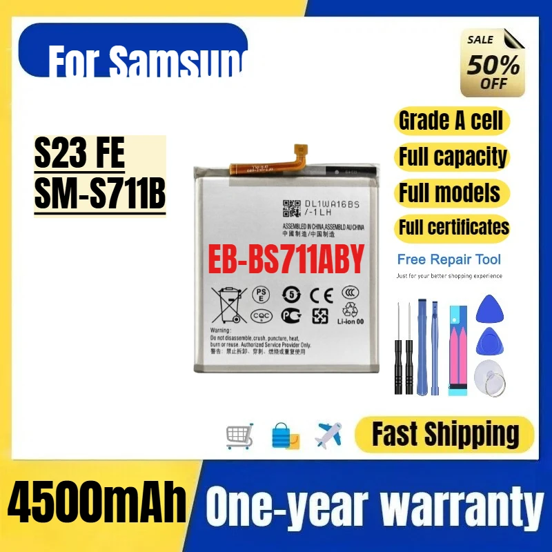 EB-BS711ABY for Samsung S23 FE/SM-S711B Phone Battery High Quality High Capacity Replacement Bateria Grade A Cell with Tools
EB-BS711ABY for Samsung S23 FE/SM-S711B Phone Battery High Quality High Capacity Replacement Bateria Grade A Cell with Tools