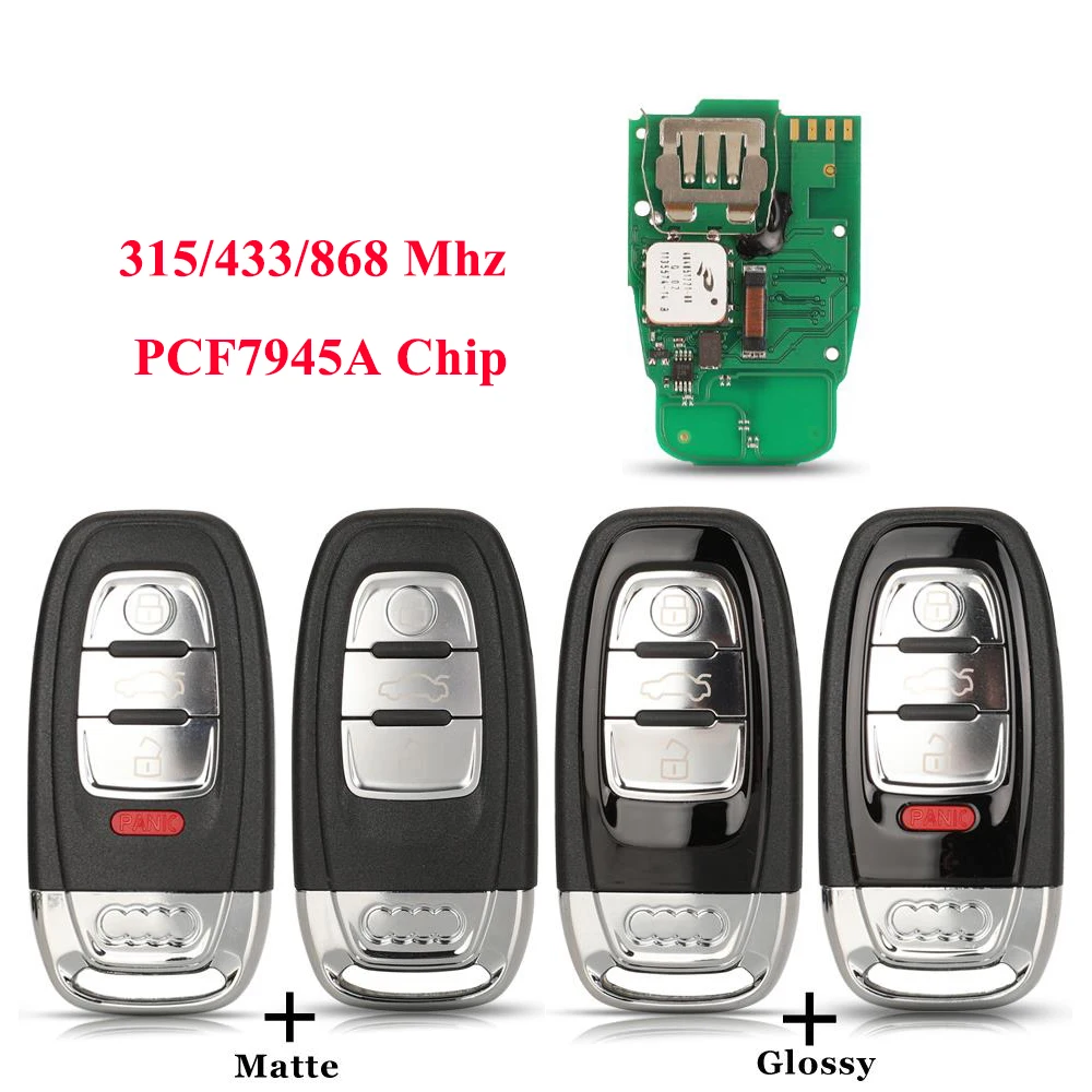 jingyuqin New Car Key For Audi A4L Q5 Remote System Smart Keyless Go pcf7945a 315MHZ/433MHZ/868MHZ
jingyuqin New Car Key For Audi A4L Q5 Remote System Smart Keyless Go pcf7945a 315MHZ/433MHZ/868MHZ