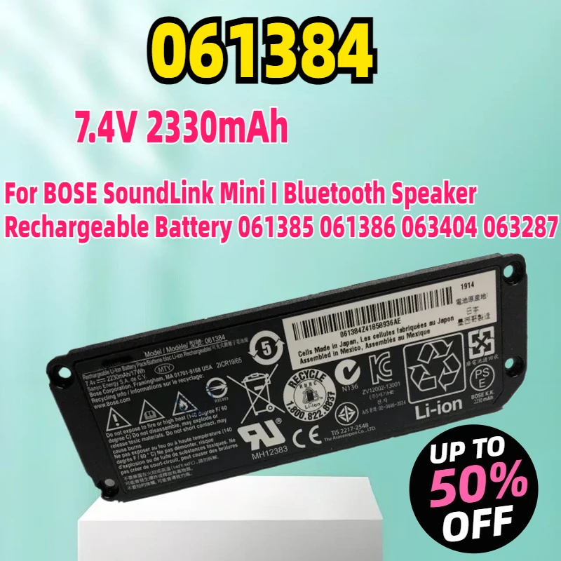 7.4V 17Wh New 061384 Battery For BOSE SoundLink Mini I Bluetooth Speaker Rechargeable Battery 061385 061386 063404 063287
7.4V 17Wh New 061384 Battery For BOSE SoundLink Mini I Bluetooth Speaker Rechargeable Battery 061385 061386 063404 063287