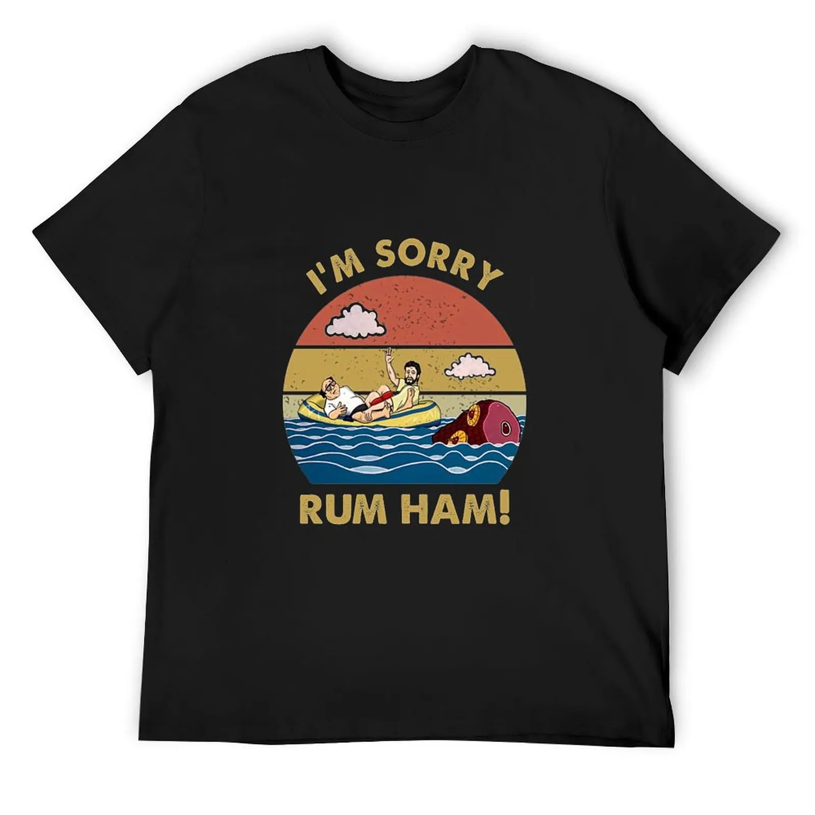 Im Sorry Rum Ham Frank Reynolds Rum Ham Recipe It's Always Sunny Philadelphia T-Shirt
Im Sorry Rum Ham Frank Reynolds Rum Ham Recipe It's Always Sunny Philadelphia T-Shirt