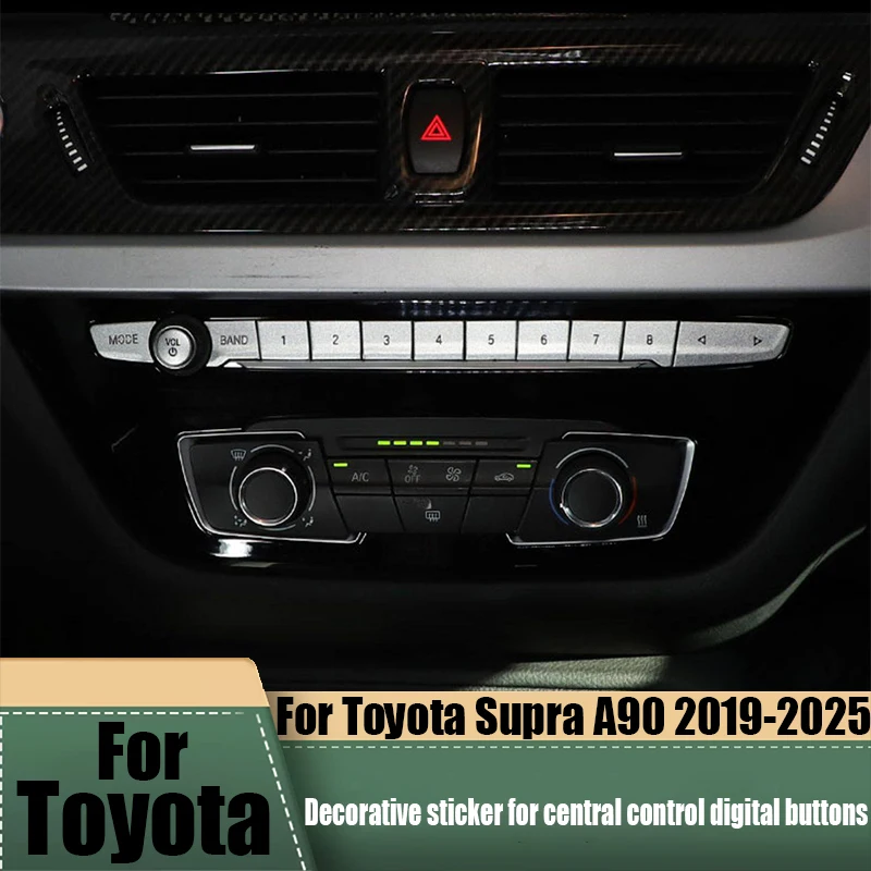 Central control digital button decorative strip car interior decoration modification part For Toyota Supra A90 2019-2025
Central control digital button decorative strip car interior decoration modification part For Toyota Supra A90 2019-2025