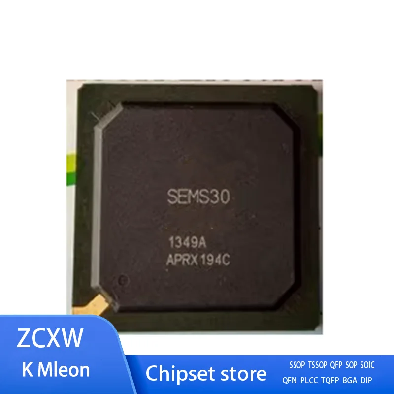 New 1PCS/LOT SEMS30 BGA
New 1PCS/LOT SEMS30 BGA