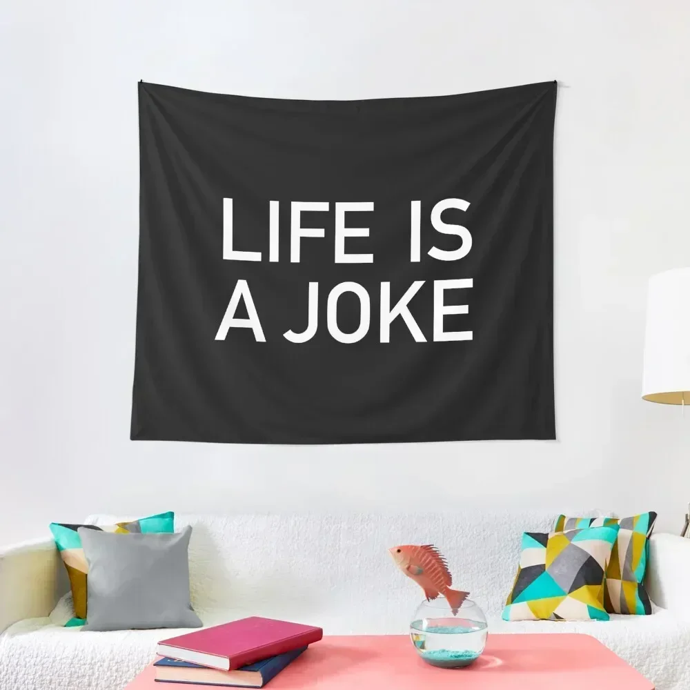 LIFE IS A JOKE Tapestry Decor For Bedroom Wall Hangings Decoration Home Decorations For Bedroom Tapestry
LIFE IS A JOKE Tapestry Decor For Bedroom Wall Hangings Decoration Home Decorations For Bedroom Tapestry